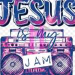 Jammin’ With Jesus